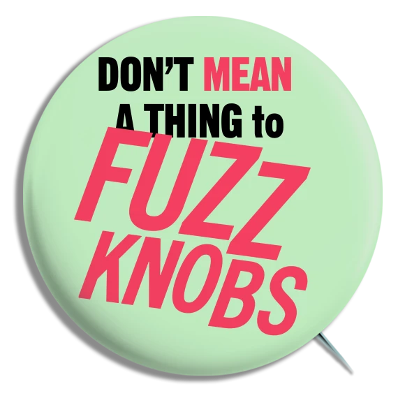 Don’t Mean A Thing