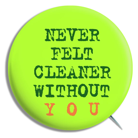 Never Felt Cleaner
