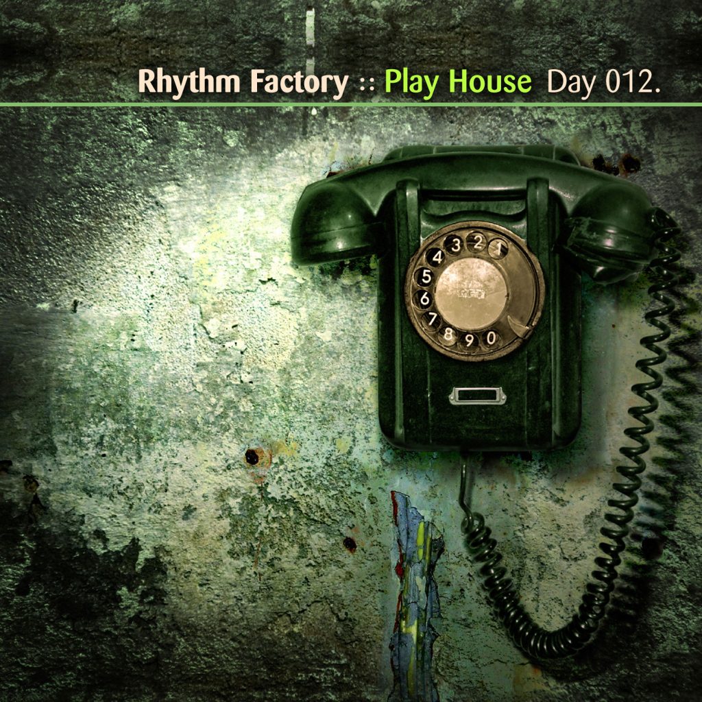 “Play House!” by Rhythm Factory [Day 012]