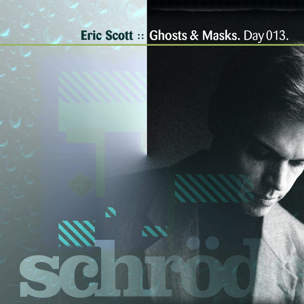 “Ghosts & Masks” by Eric Scott [Day 013]
