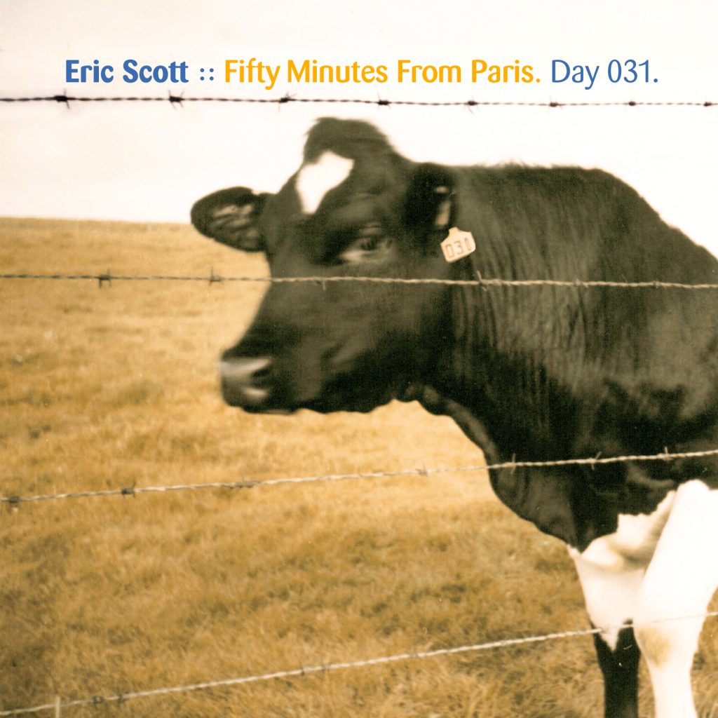 “50 Minutes from Paris” by Eric Scott [Day 031]