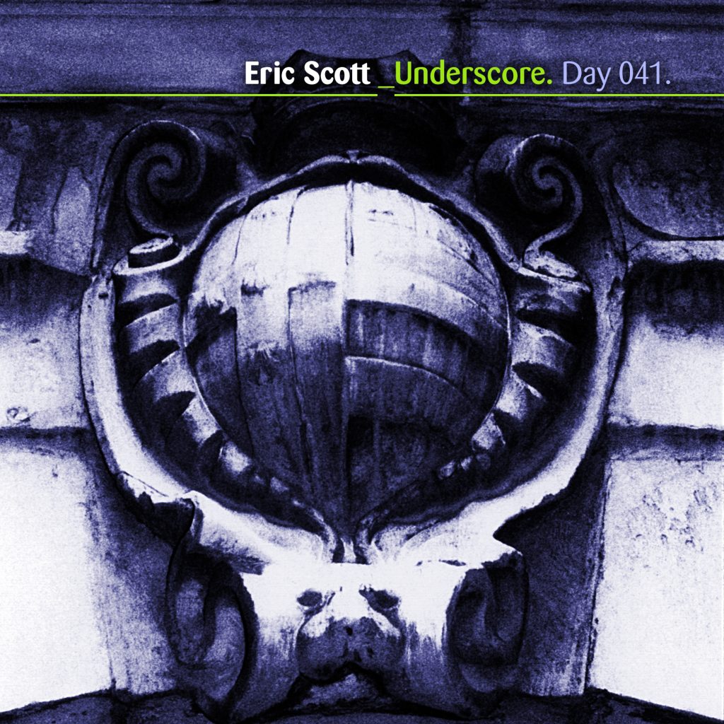 “Underscore” by Eric Scott [Day 041]