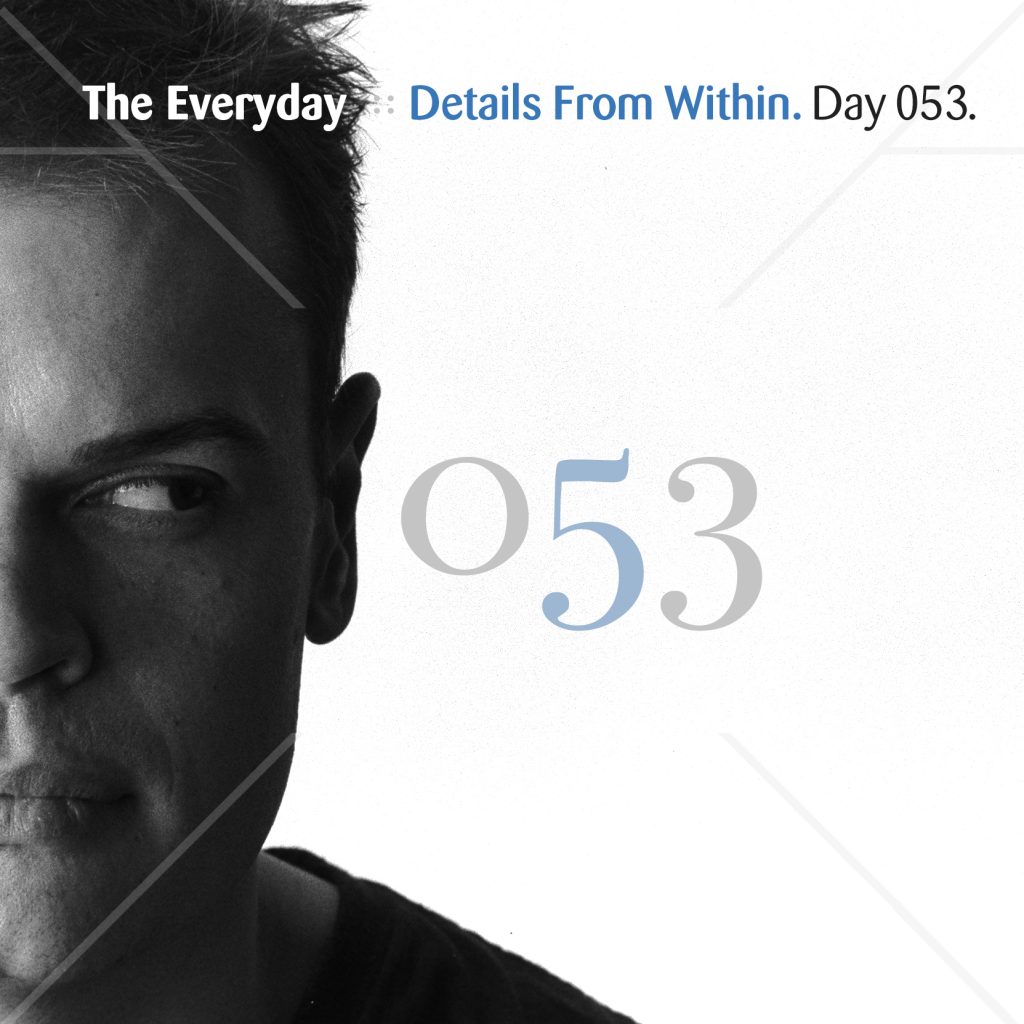 “Details from Within” by Eric Scott & The Everyday [Day 053]
