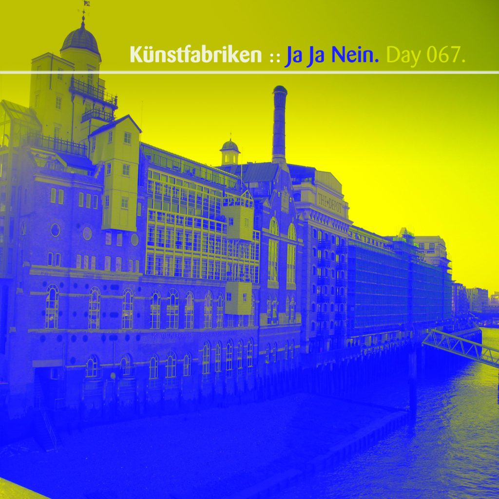 “Ja Ja Nein” by Kunstfabriken [Day 067]