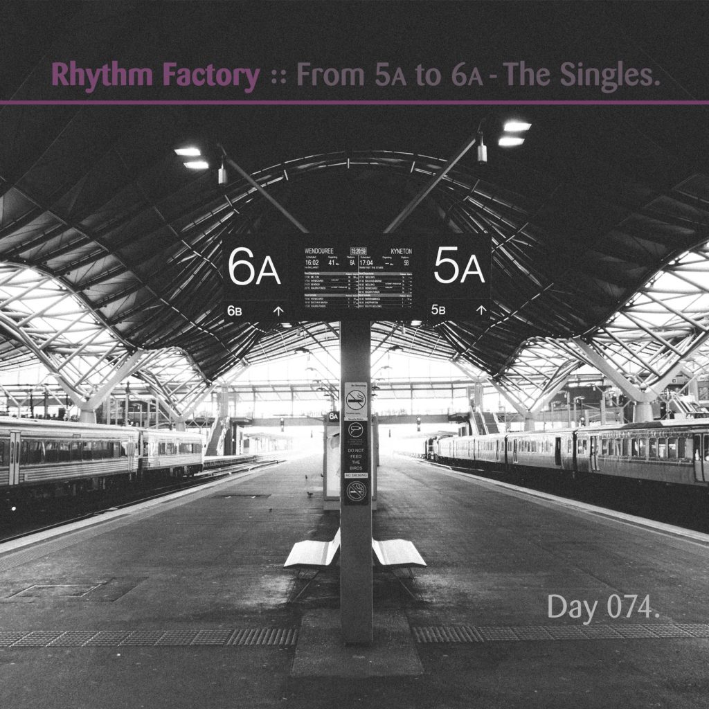 “From 5A to 6A – The Singles” by Rhythm Factory [Day 074]