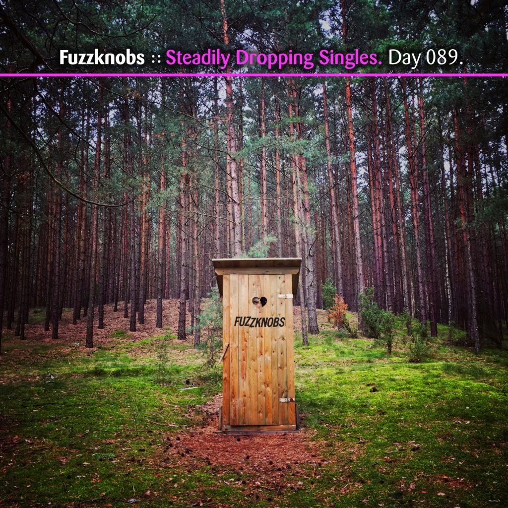 “Steadily Dropping Singles” by Fuzzknobs [Day 089]