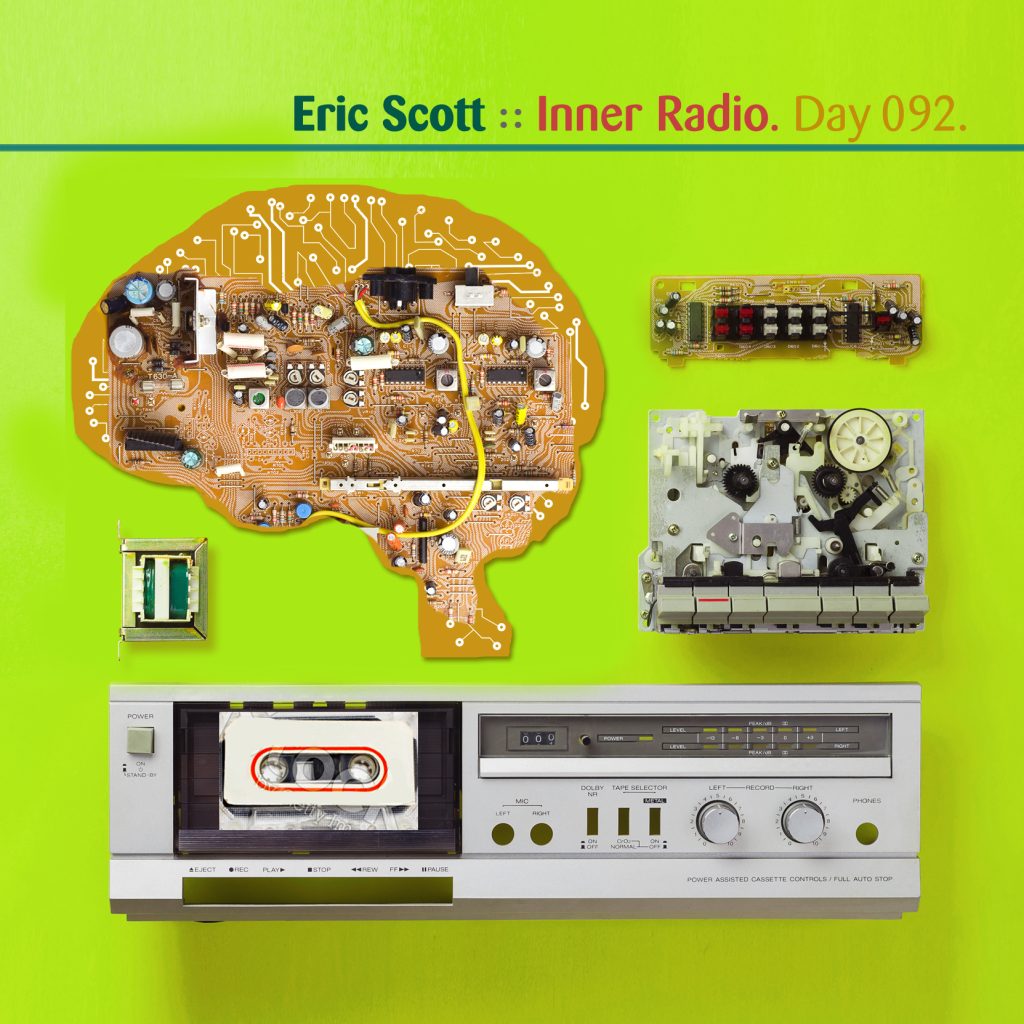 “Inner Radio” by Eric Scott [Day 092]