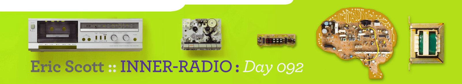 Inner Radio – A Musical Journal by Eric Scott (Day For Night) Day 092
