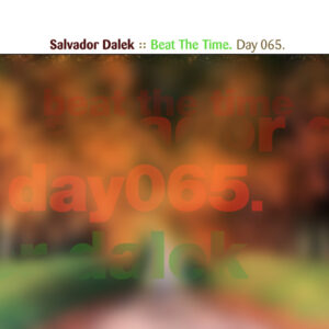 Day-065_01-Salvador-Dalek-Beat-The-Time